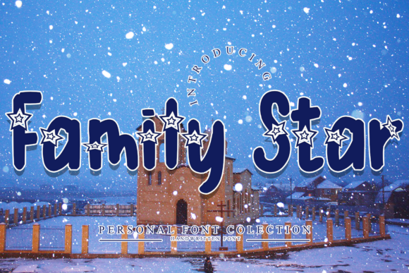 Family Star: A Unique and Magical Display Font for Creative Projects